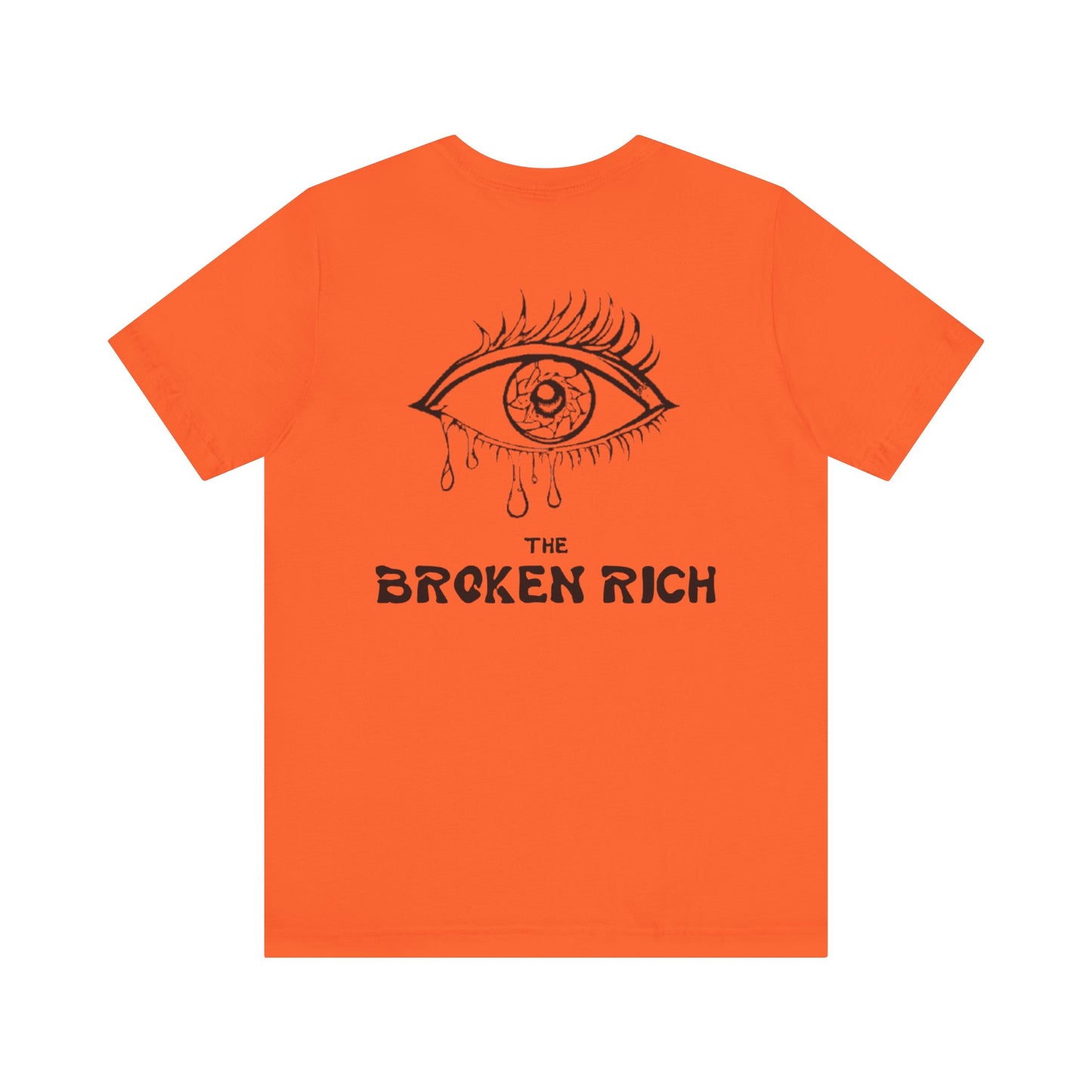 The Broken Rich (Jersey Cut)