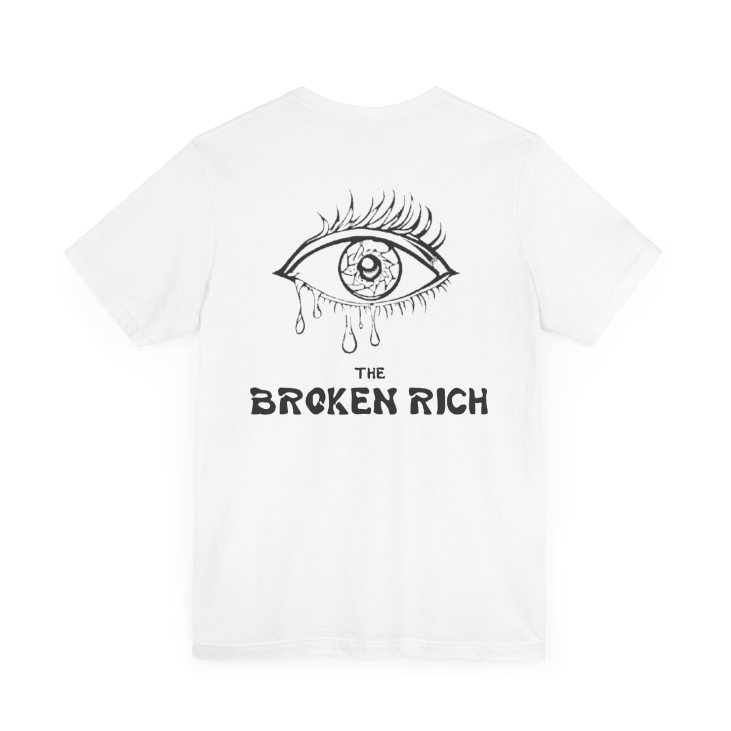 The Broken Rich (Jersey Cut)